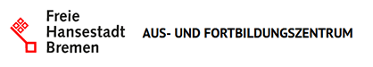 Logo mit Schriftzug: Freie Hansestadt Bremen - Aus- und Fortbildungszentrum