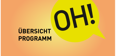 Sprechblase mit "OH" und den Hinweis "Übersicht Programm"