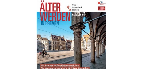 Titelbild der Broschüre "Älter werden in Bremen 2022/23". Eine Frau und ein Mann fahren auf Fahrrädern über eine Brücke. Im Hintergrund sind Häuser am Fluss zu sehen.
