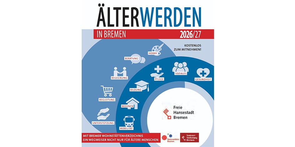 Titelbild der Broschüre "Älter werden in Bremen 2026/2027". 