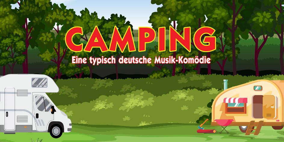 CAMPING - Eine typisch deutsche Musik-Komödie