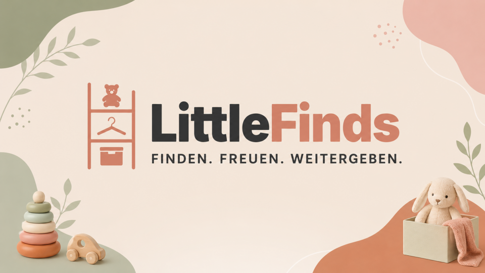 Werbebanner mit Holzspielsachen und Kuscheltier. Schriftzug: LittleFinds - Finden. Freuen. Weitergeben. 